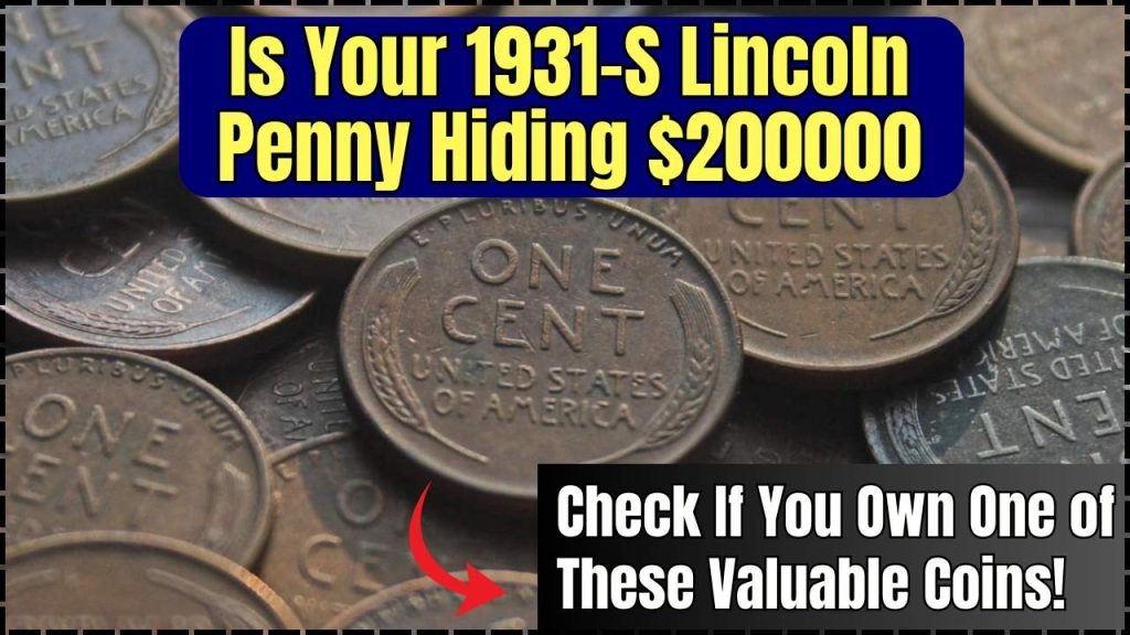 1931-S Lincoln Penny: A Hidden Treasure in Your Pocket?