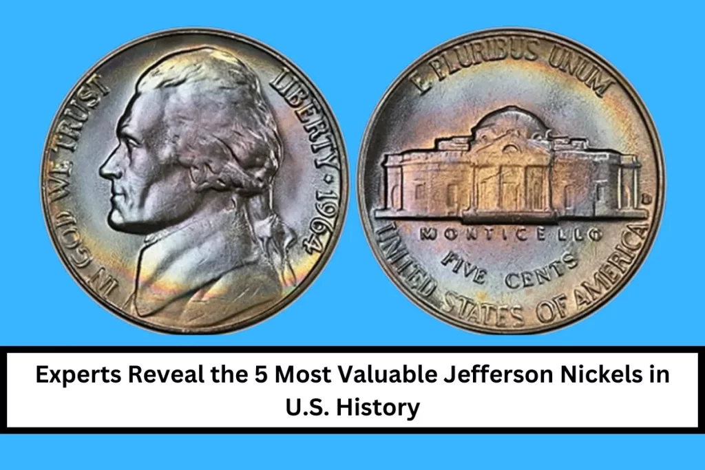 Experts Reveal the 5 Most Valuable Jefferson Nickels in U.S. History