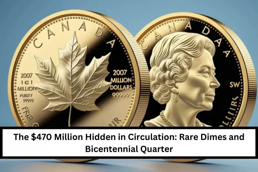 The $470 Million Hidden in Circulation: Rare Dimes and Bicentennial Quarter