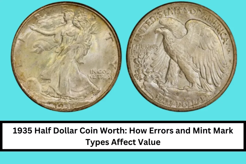 1935 Half Dollar Coin Worth: How Errors and Mint Mark Types Affect Value